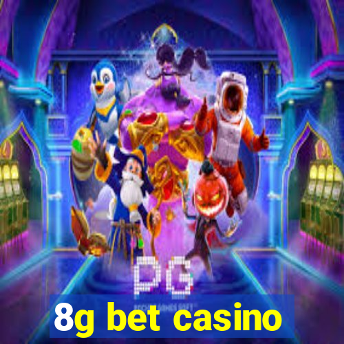 8g bet casino